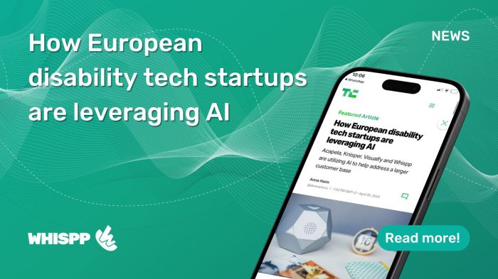 How european disability tech startups are leveraging ai