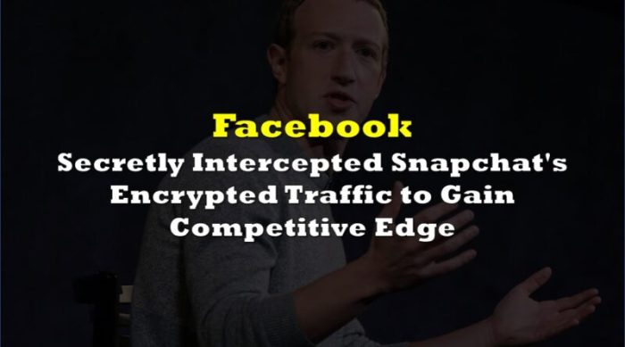 Facebook secret project snooped snapchat user traffic