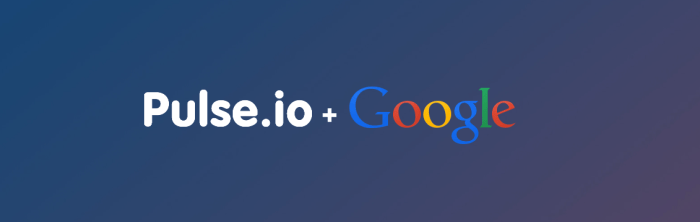 Google acquires pulse io