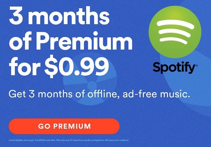 Spotify offers premium access to customers for 0 99 for 3 months